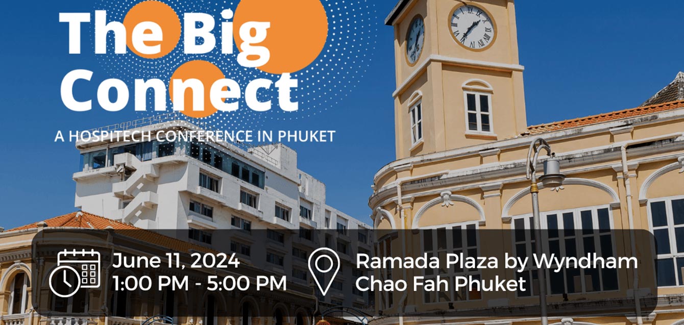 The Big Connect Hospitech Conference in Phuket with STAAH, Red Dot Payment, Soraso & MG Group