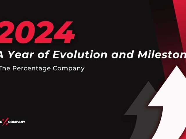 2024 - A Year of Evolution and Milestones at The Percentage Company