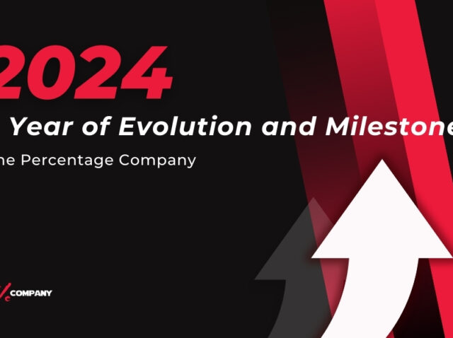 2024 - A Year of Evolution and Milestones at The Percentage Company