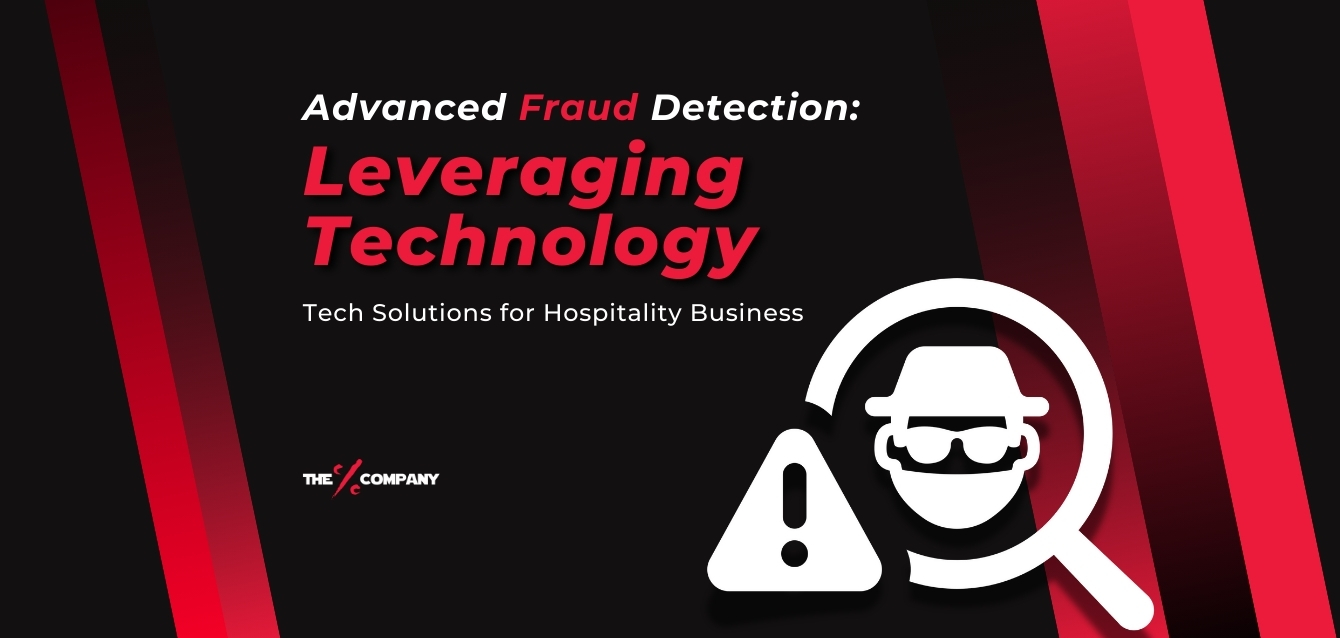 Advanced Fraud Detection: Tech Solutions for Hospitality Business